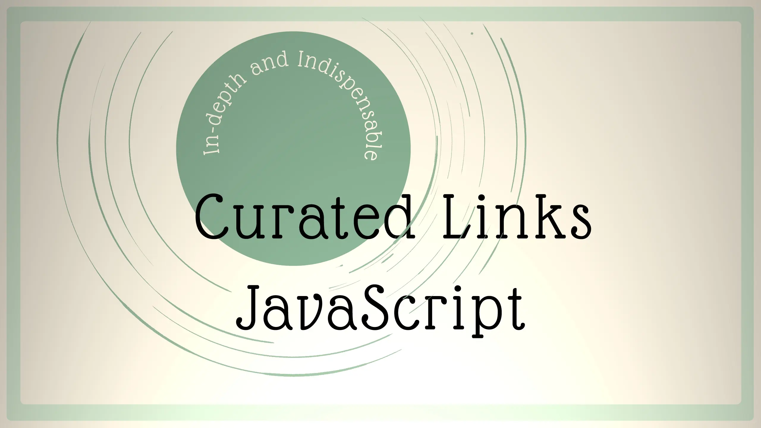 Curated JavaScript Links